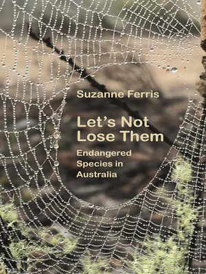 cover image of Let's Not Lose Them